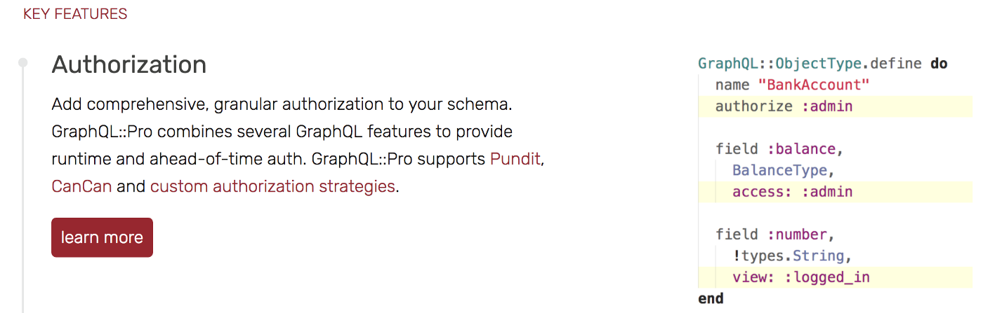GraphQL::Pro offers fine-grained authorisation as a paid feature